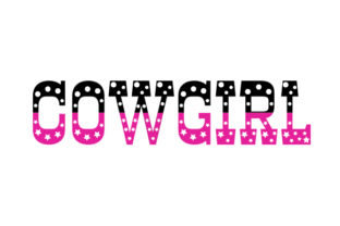 Cowgirl Decorative Text for Crafts